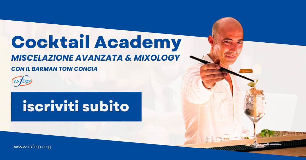 cocktail academy mixology e miscelazione avanzata